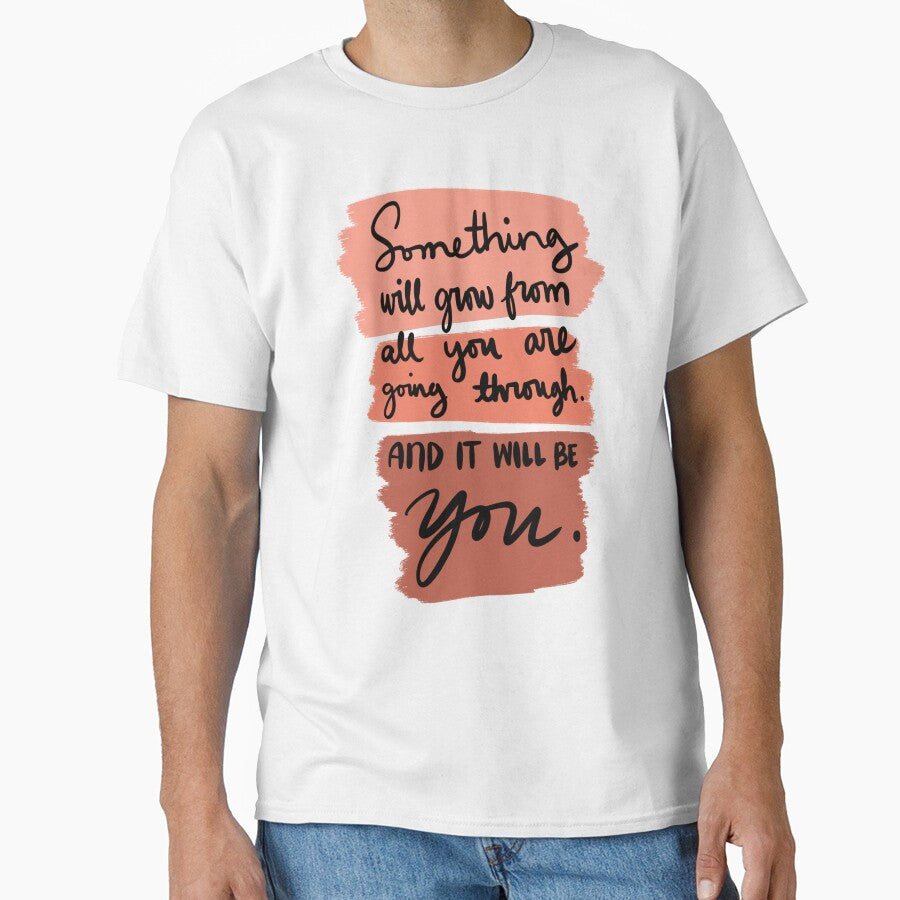 Something Will Grow From All You Are Going Through And It Will Be You Colorful 5 by lineartdesigns