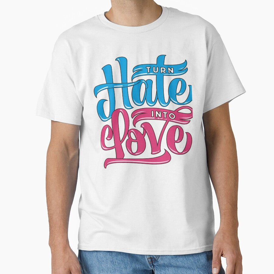 Turn Hate Into Love Quote – Positive Vibes Typography for Spreading Kindness and Love by StickerAndLove