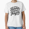 Karma Never Forgets by Eksama Design
