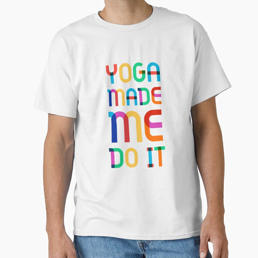 Yoga made me do it yoga lover yoga love by Tropical Blood
