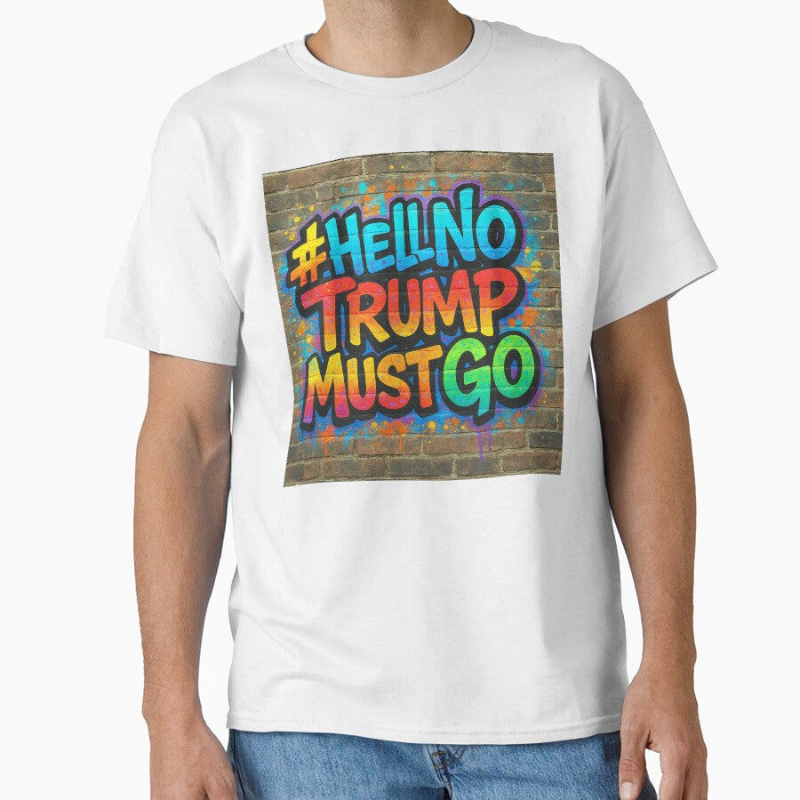#HellNoTrumpMustGo – Street Art for Justice - HNTMG 12 by WheelieGdArt