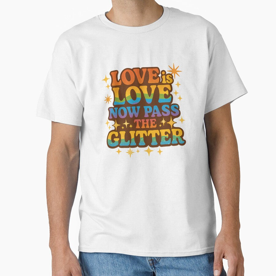 Love is Love Now Pass the Glitter – Retro Pride Art by Haus Of Sin