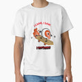 I CAME, I SAW, I LEFT EARLY by True Motion Apparel