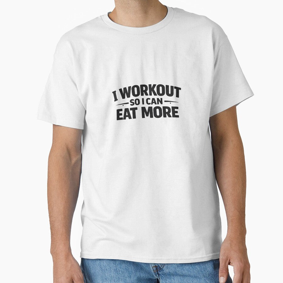 I Workout So I Can Eat More – Funny Fitness Gym Saying by Mavriboy