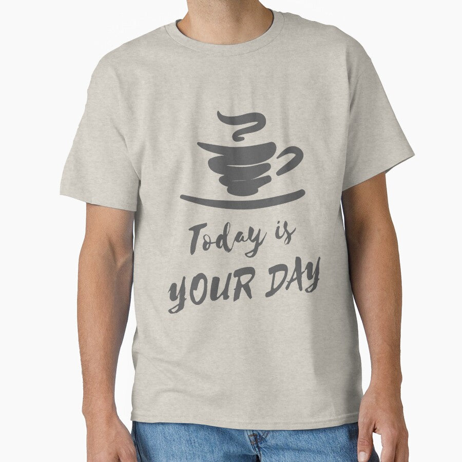 Today is your day by sreckov-desig