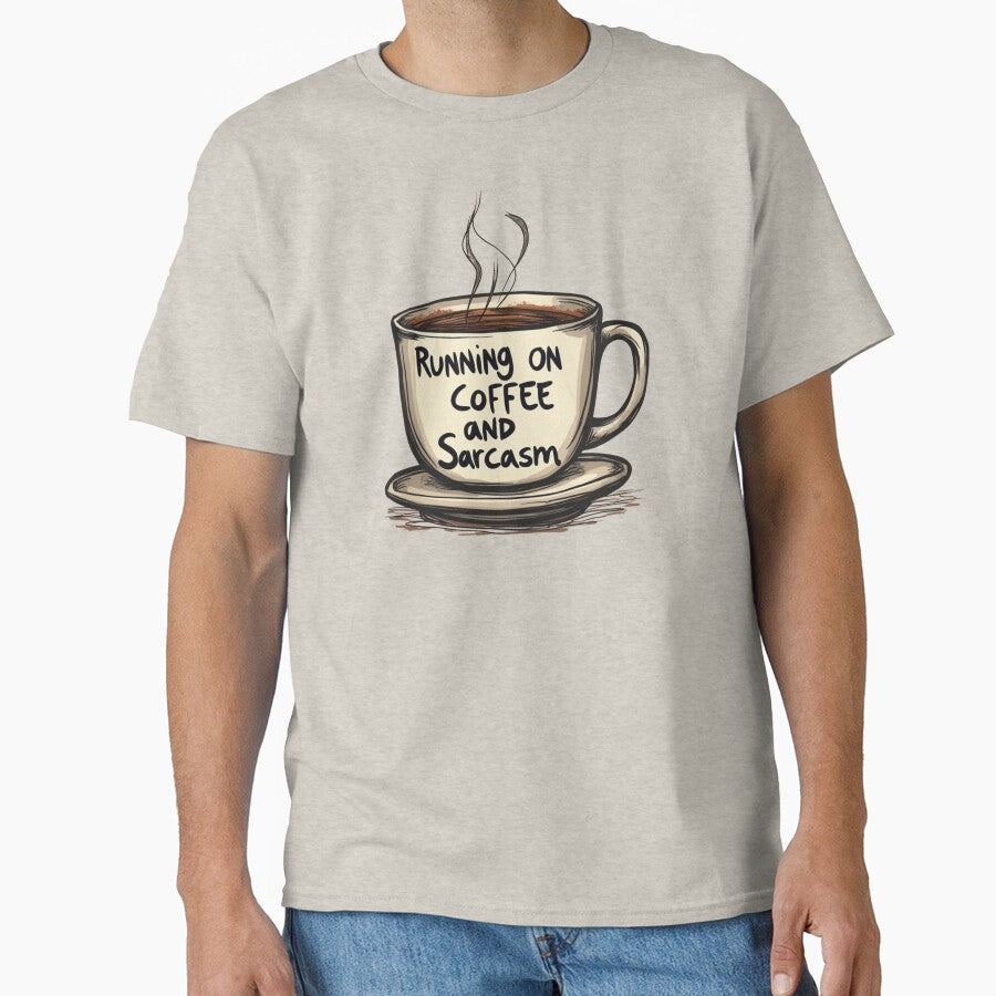 SARCASM SAYINGS: Running on Coffee and Sarcasm by SignumShop