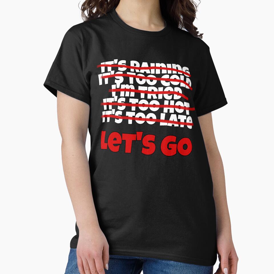 Let's go motivation quotes by sreckov-desig