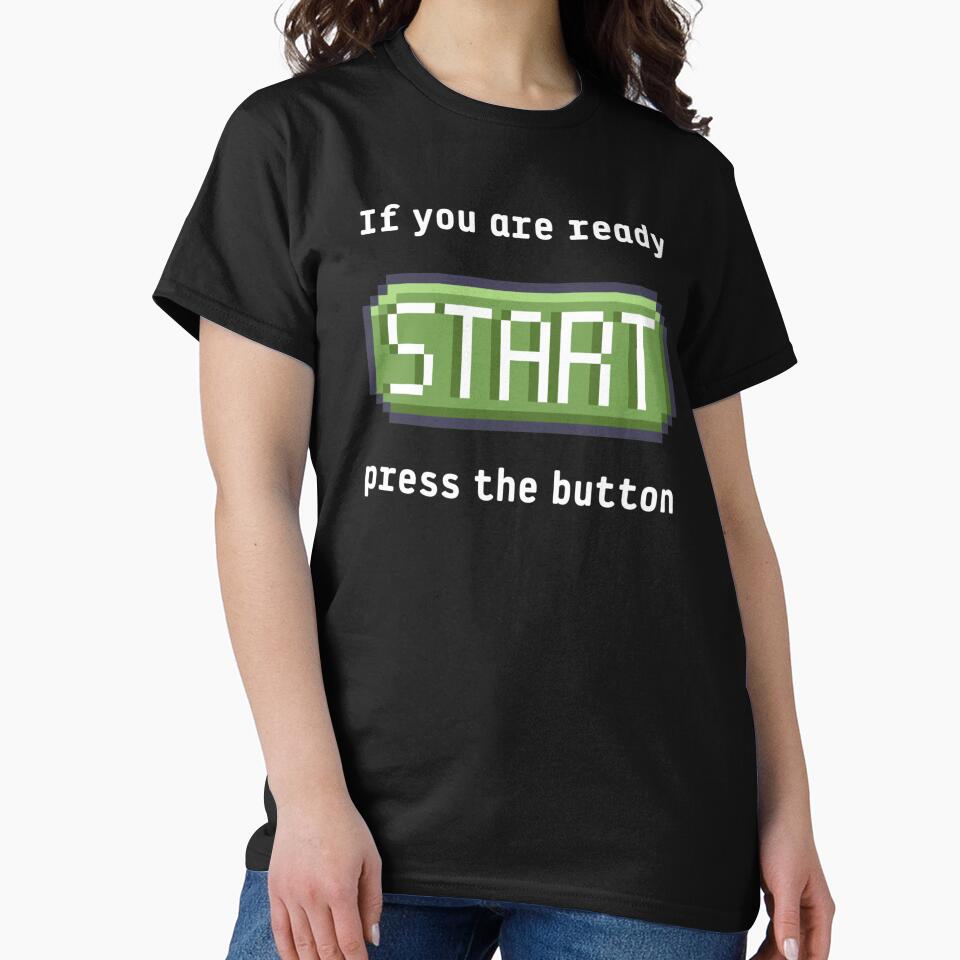 Press the start button  - Retro gaming experience - Text based design - White text by Nemesiscrowd