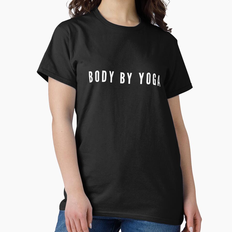 Body By Yoga by RiseandShineTee