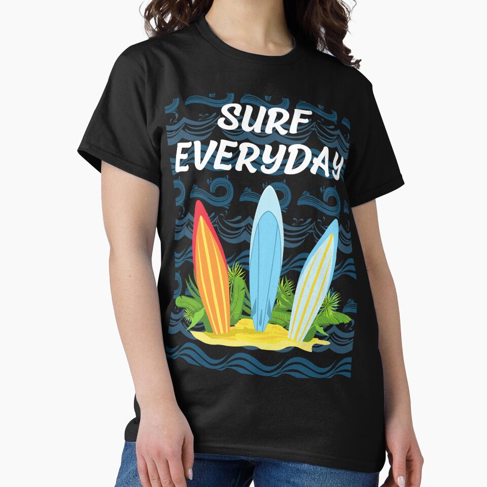 SURF EVERYDAY by MJ96-PRO