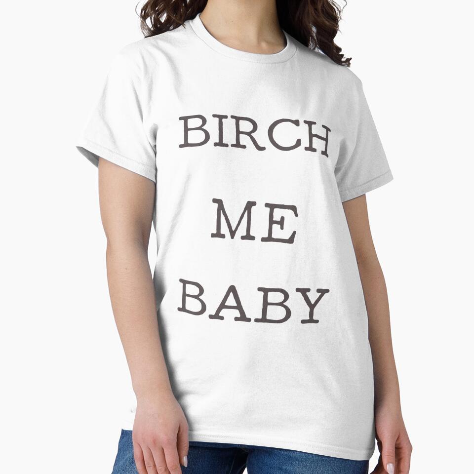 BIRCH ME BABY by RonnyMilleo