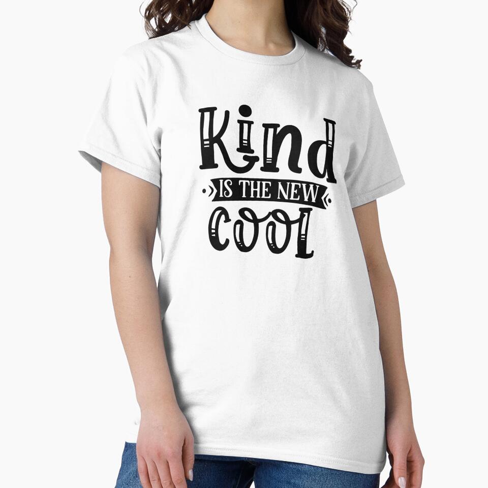 Kind is the new cool, Kindness positive saying by OnlyGoodVibesZ