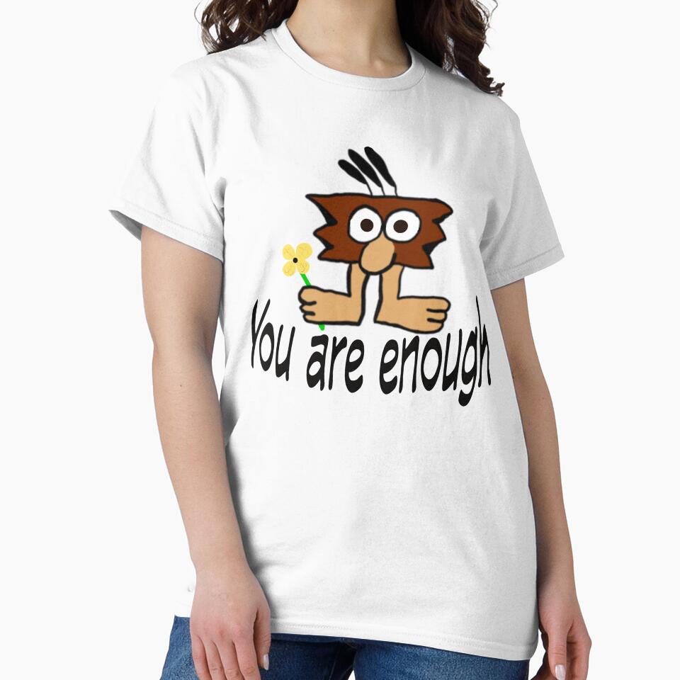 You are Enough Latuda Critter by joeiconic