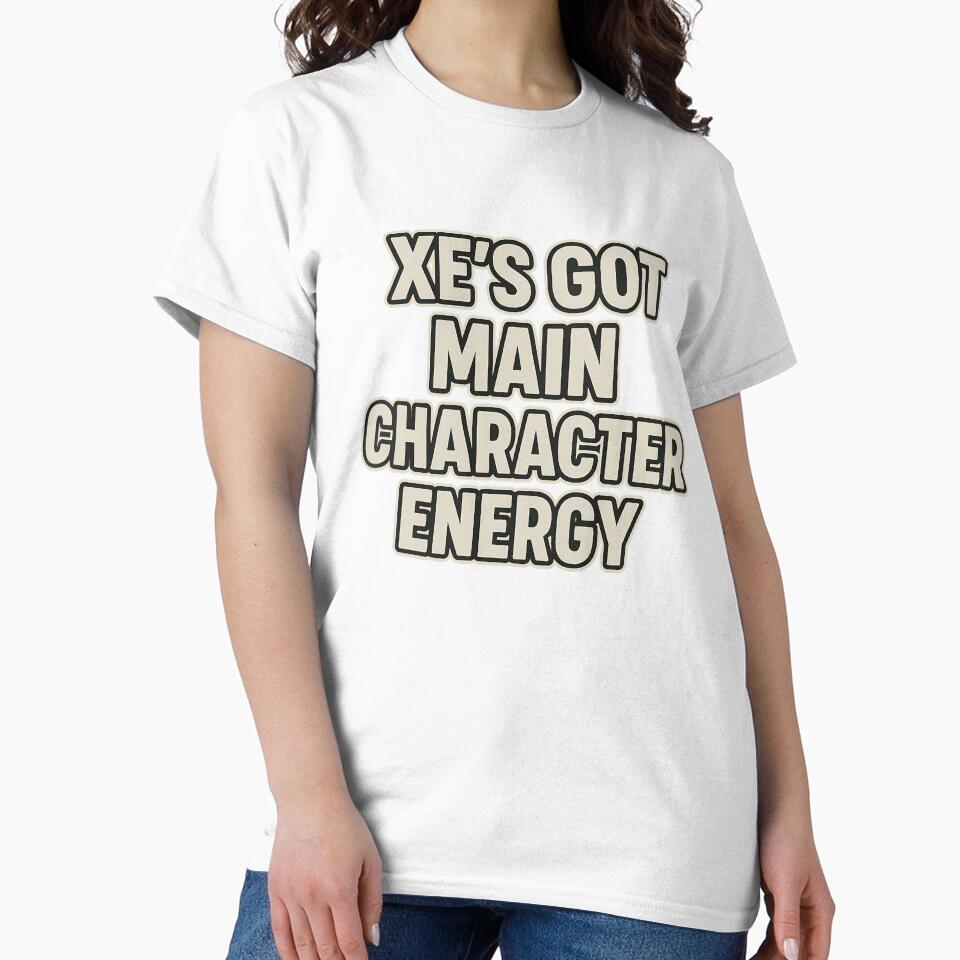 Xe’s Got Main Character Energy Bold Typography Design by Haus Of Sin