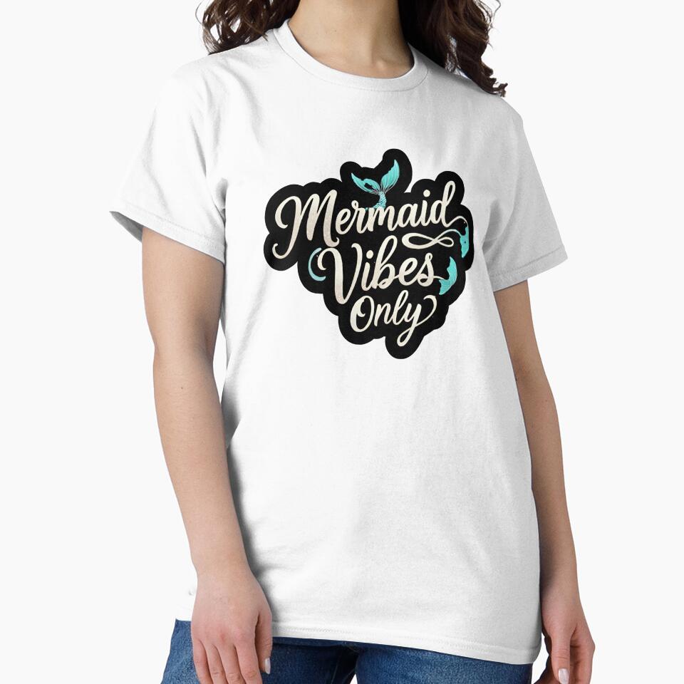 Mermaid Vibes Only by variant designer