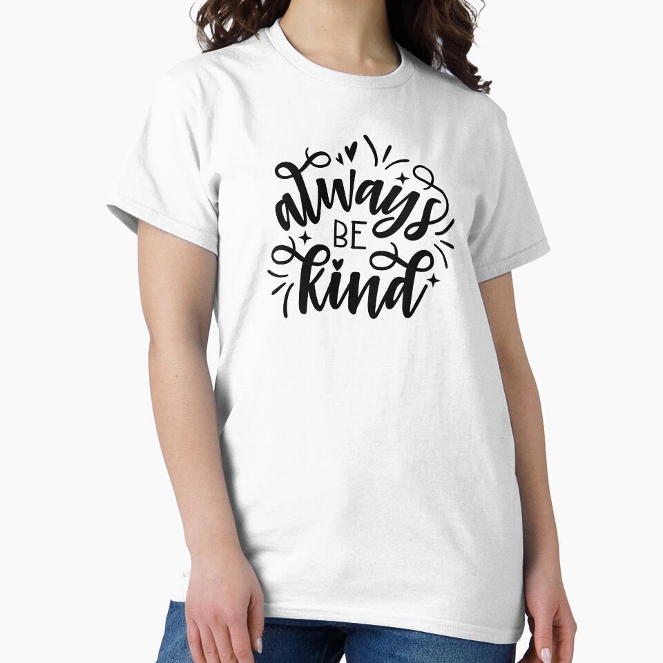 Always Be Kind by JodyzDesigns