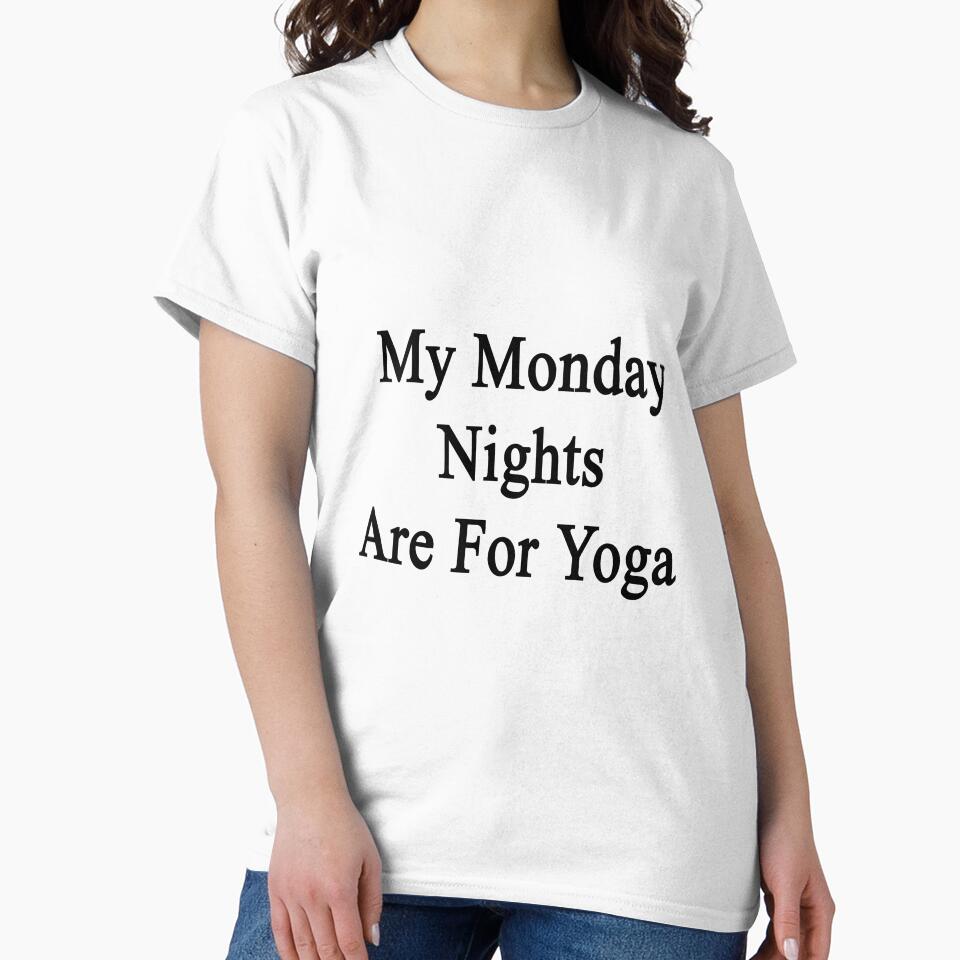 My Monday Nights Are For Yoga by supernova23