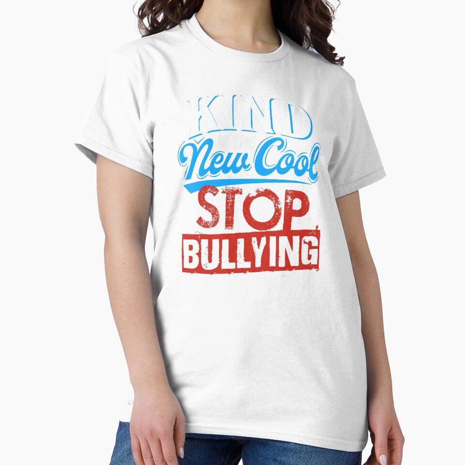 Kind is the New Cool Stop Bullying Bully Hate Anti-Bullying Raise Awareness by Merchking1
