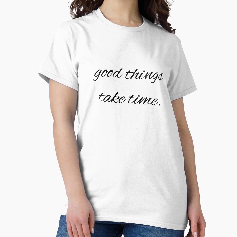 good things take time. by printheavenart