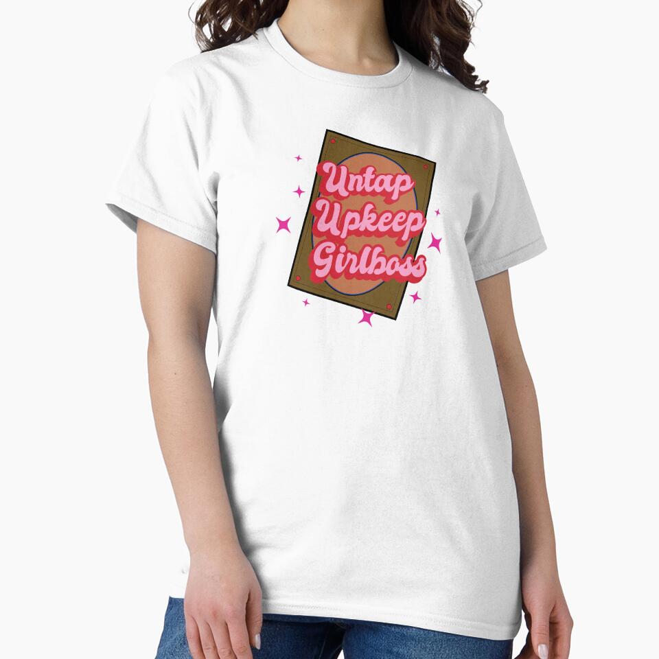 Untap Upkeep Girlboss by OddityDesign