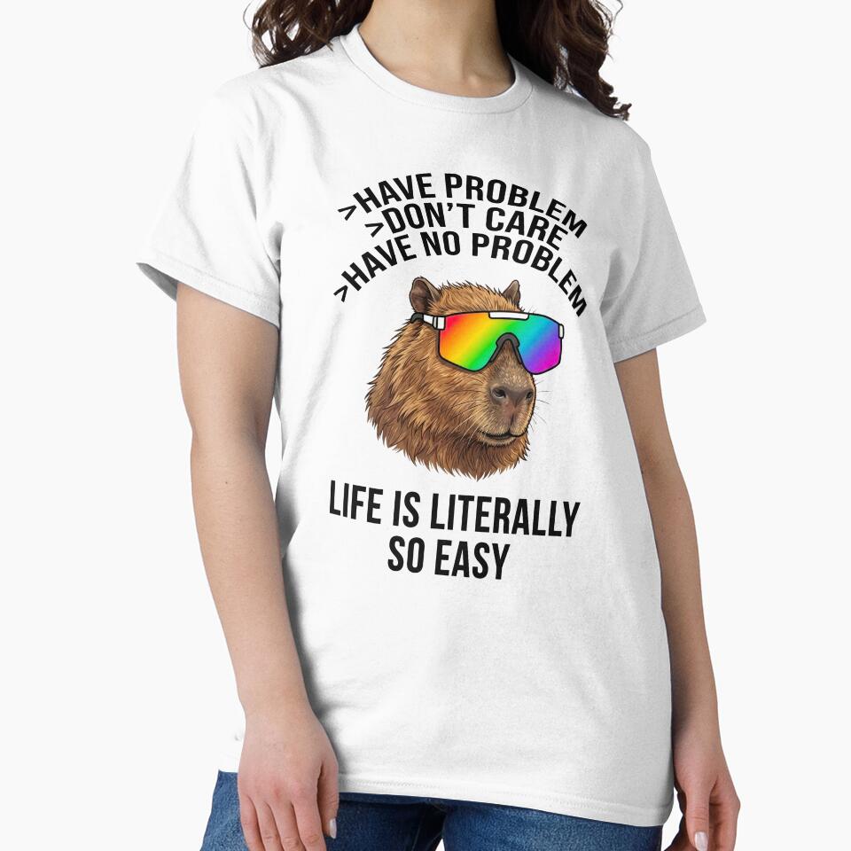 Funny Capybara Life Is Literally So Easy Meme by WAMTEES