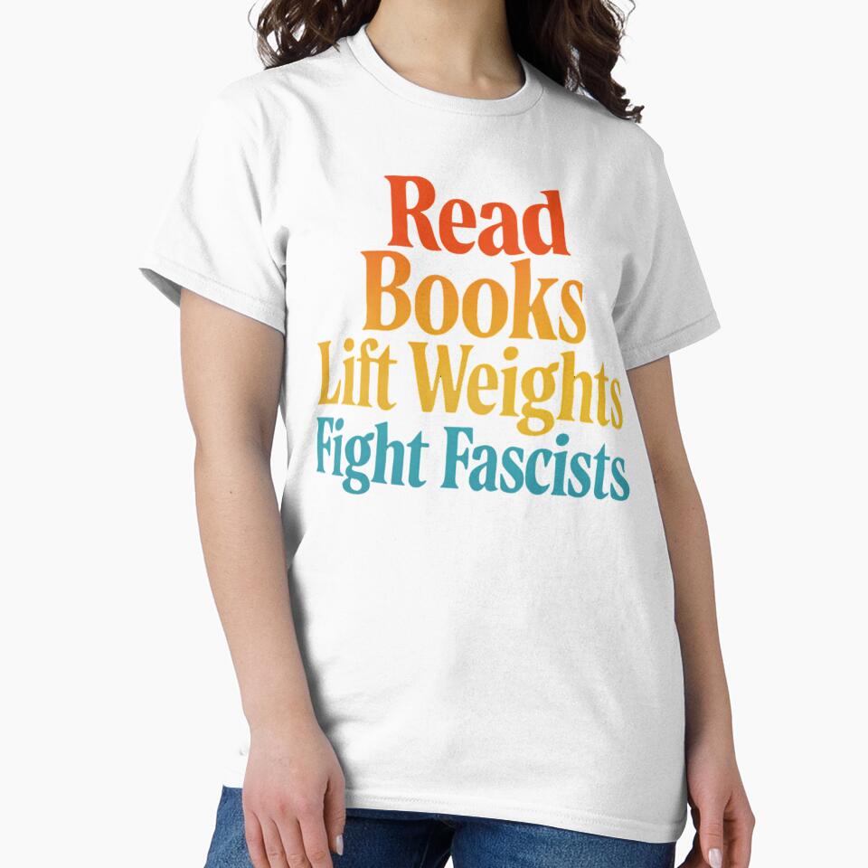 Read Books Lift Weights Fight Fascists Typography by SiarheiYur
