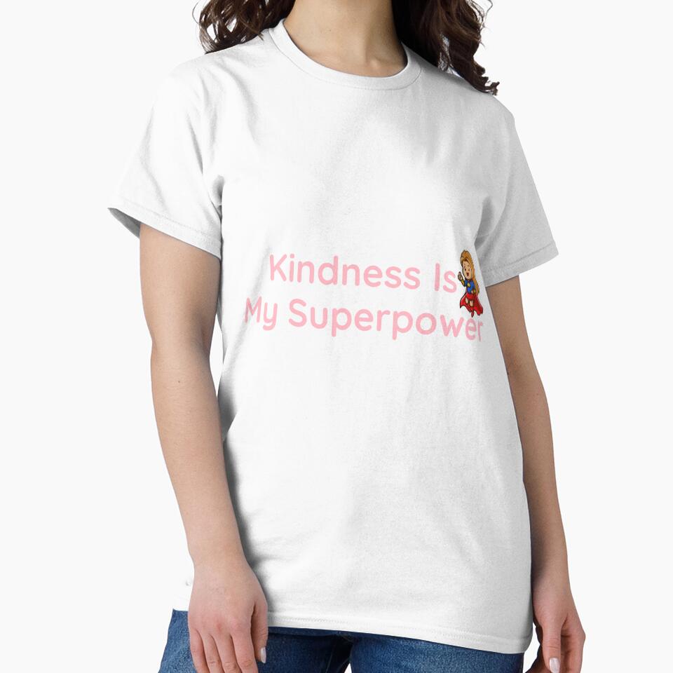 Kindness Is My Superpower Girl by Prints Shoppe