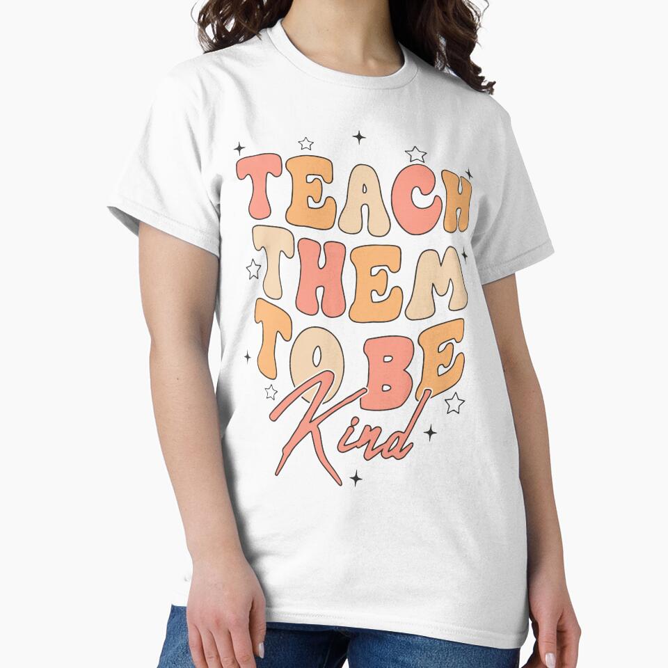 Teach Them To Be Kind by printify