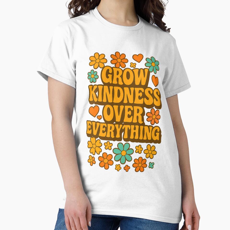 Grow Kindness Over Everything – Retro Groovy Positive Message Design by inkoutninja