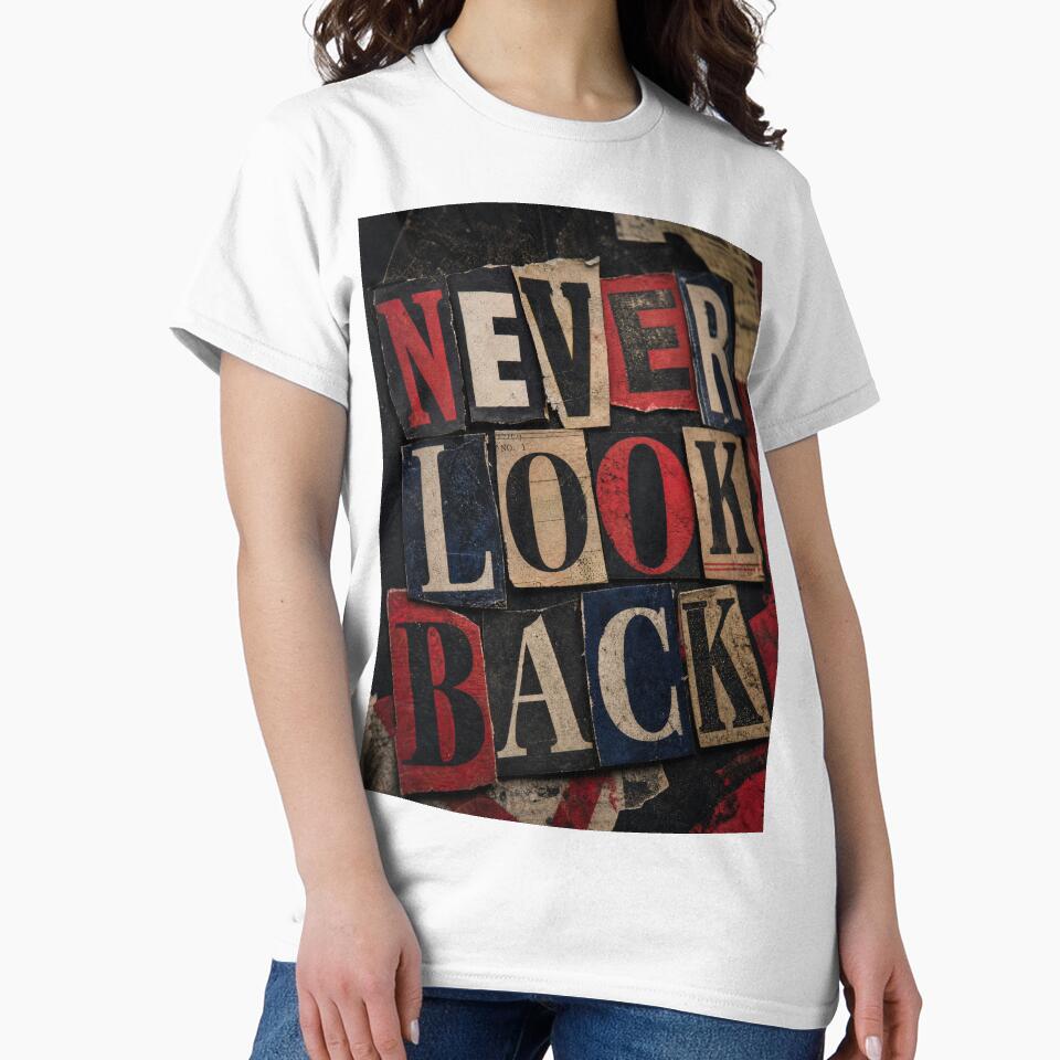 NEVER LOOK BACK, Distressed Typography Collage, Moody Grunge Motivational Art by Jandedan