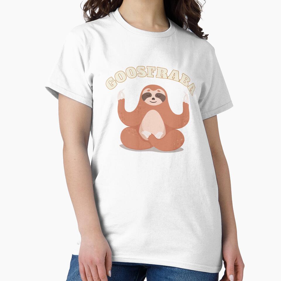 Goosfraba.  Calming word for everybody to relax.  Sloth Style. by OliOuterBrands