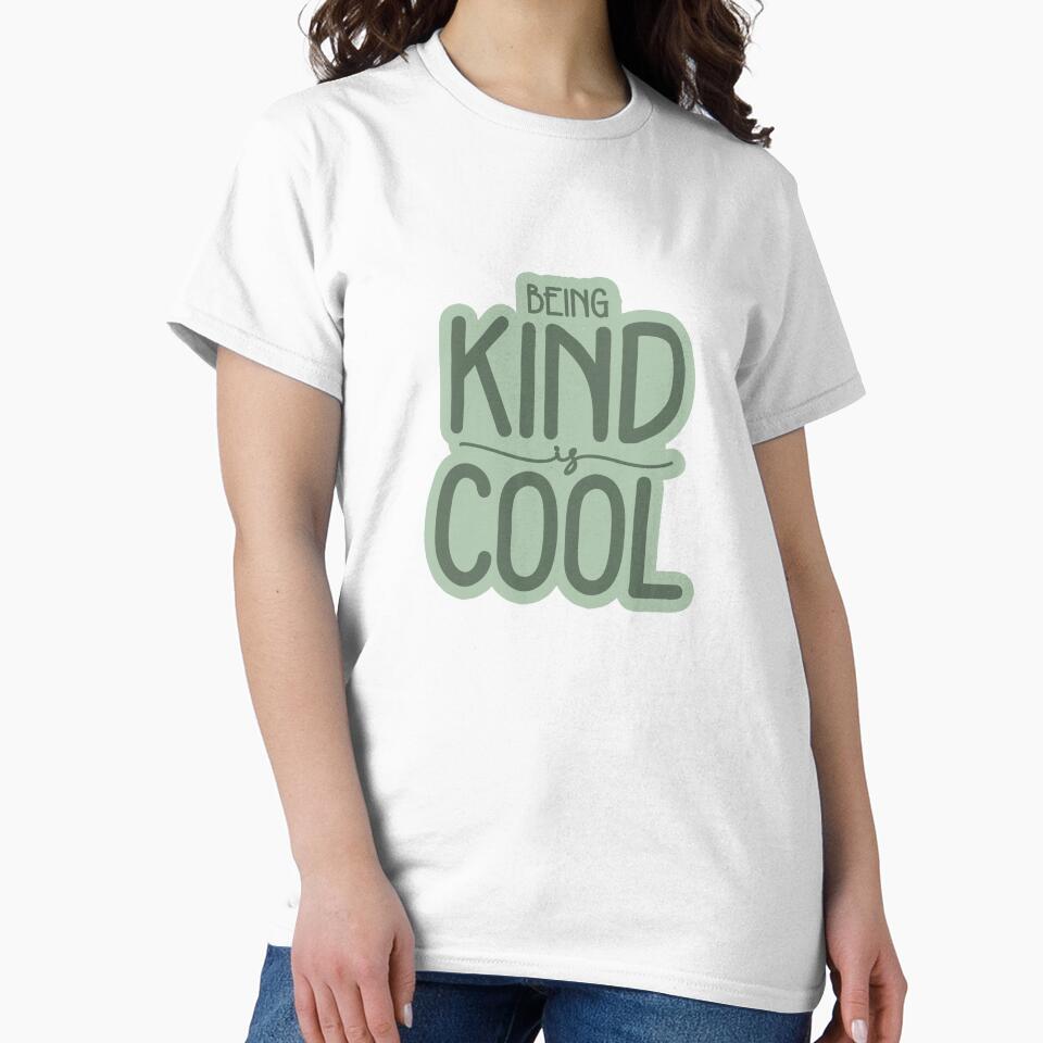 Being Kind is cool World Kindness Day Graphic Design by QuanJewelry