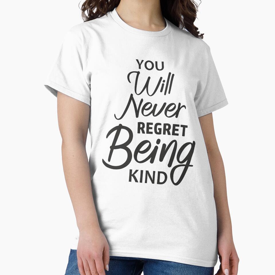 Being kind is something you will never regret, only good vibes, say no to bully and yes to kindness by StudioLiteDaLu