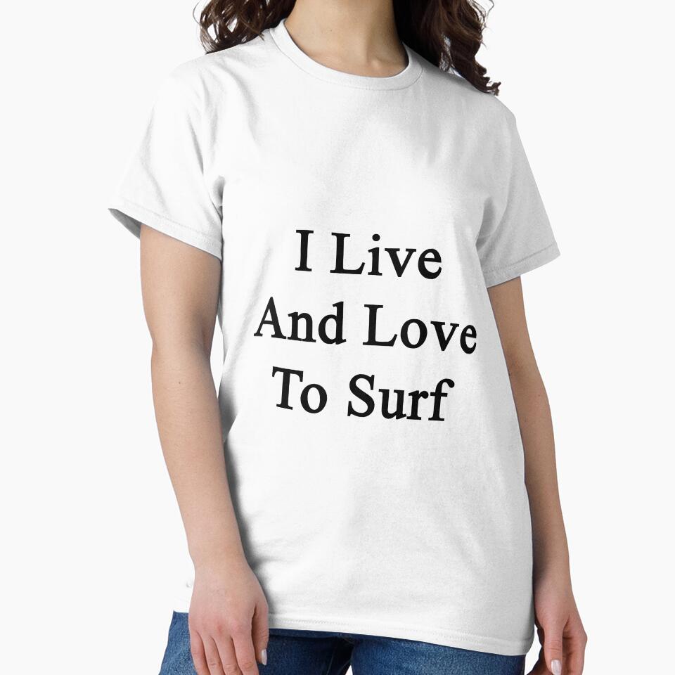 I Live And Love To Surf by supernova23