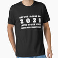 Before I Agree To 2021 I Need To See Some Terms And Conditions by Happy Puppy Print On Demand