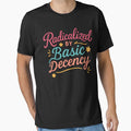 Basic Decency by Fanverse Merchandise