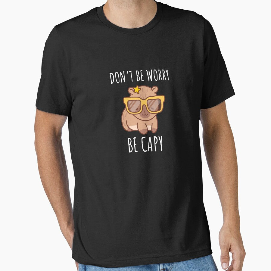 Funny Don't be worry be capy Positive Vibes Capybara Spirit by MouDantArts