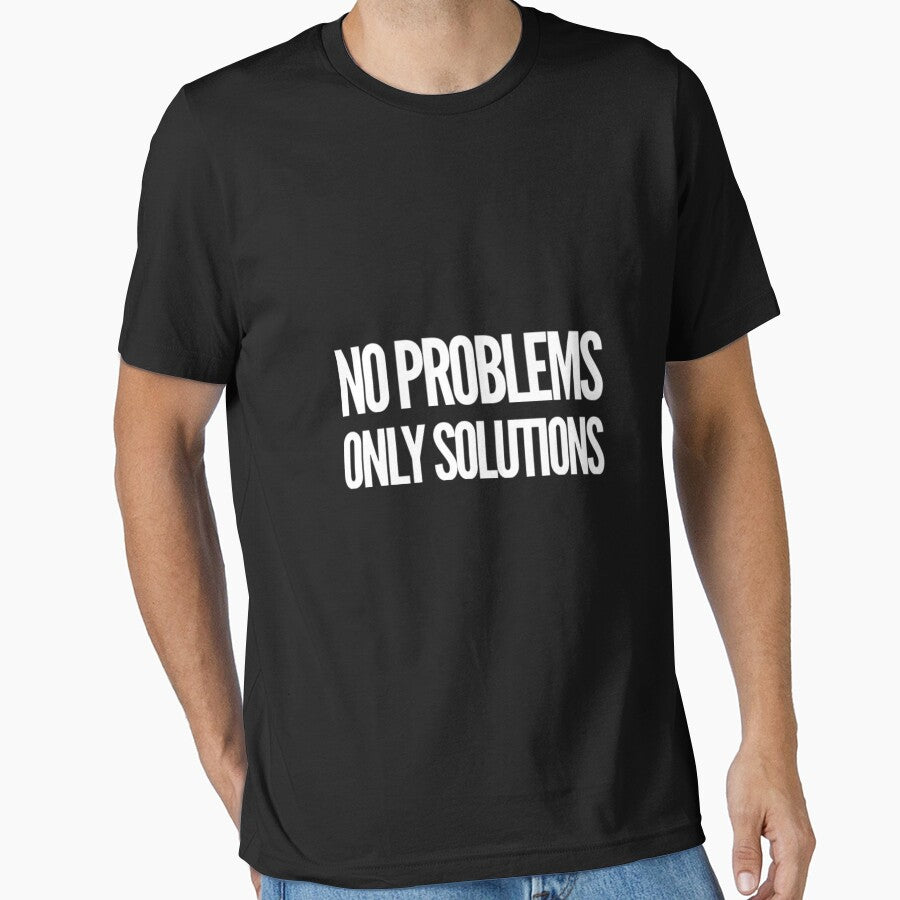 No problems, Only solutions by The  Lifers
