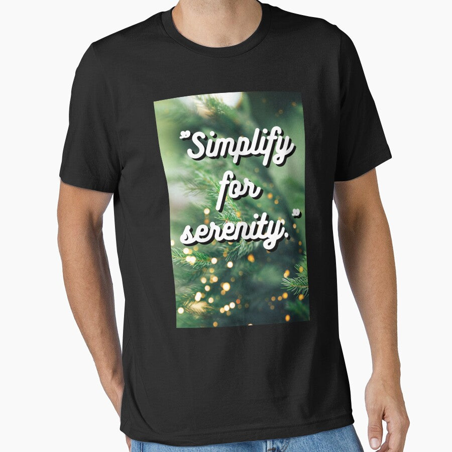 "Simplify for serenity." by CUTESTUFFnow