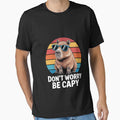 Don't Worry Be Cappy Capybara Lovers Motivational Positive by FadeOfThrone