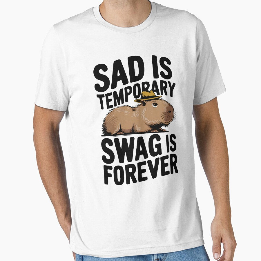 Sad Is Temporary, Swag Is Forever - Black Text Capybara Design by Stylish Grapefruit Familia