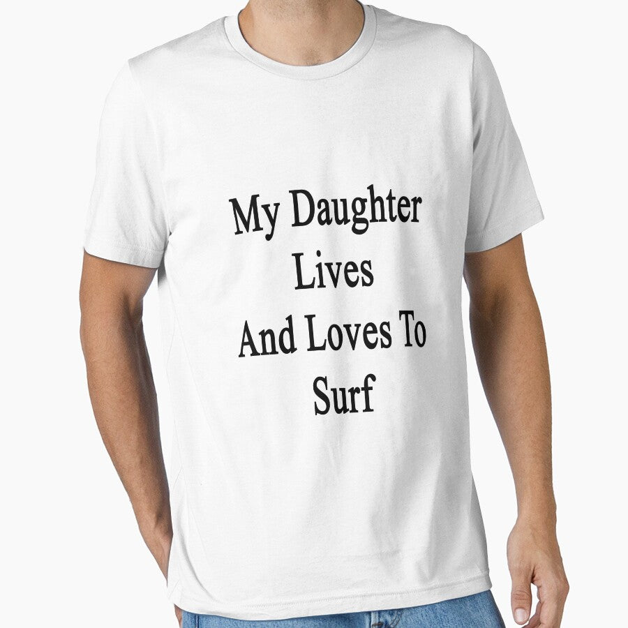 My Daughter Lives And Loves To Surf by supernova23