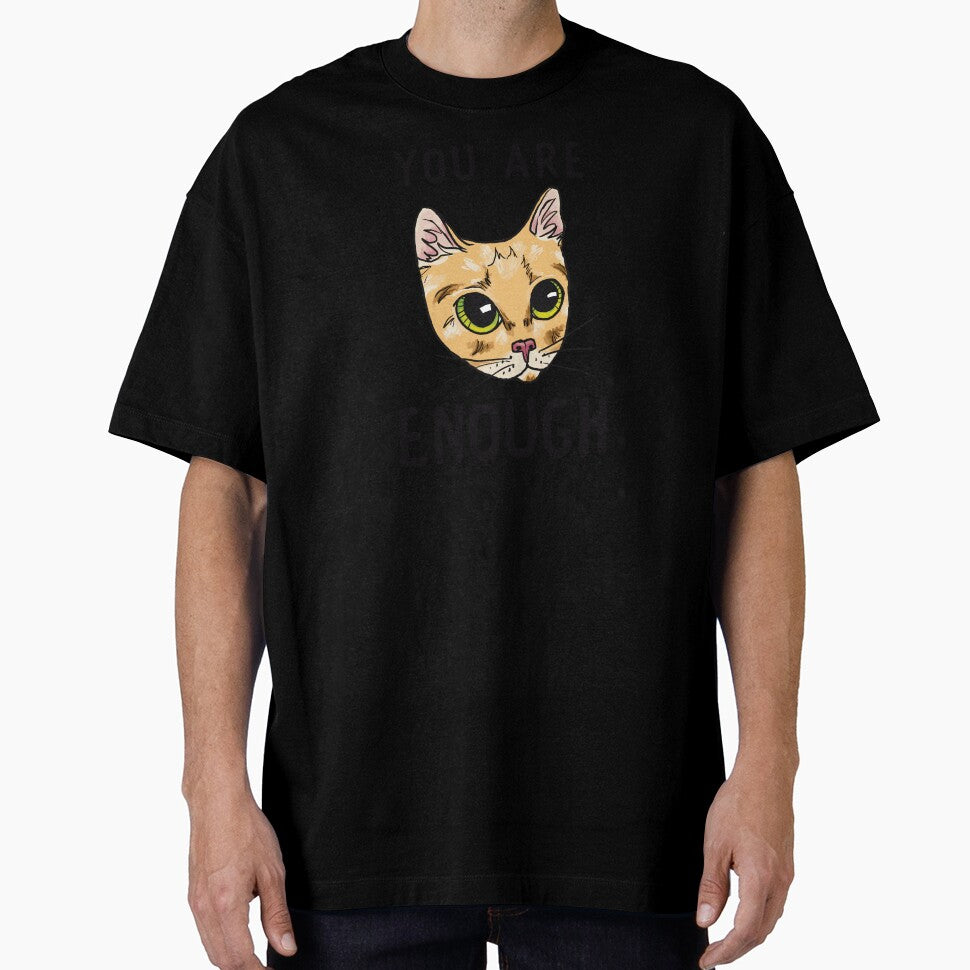 You Are Enough Positive Affirmation Cat Design by sweetBattie