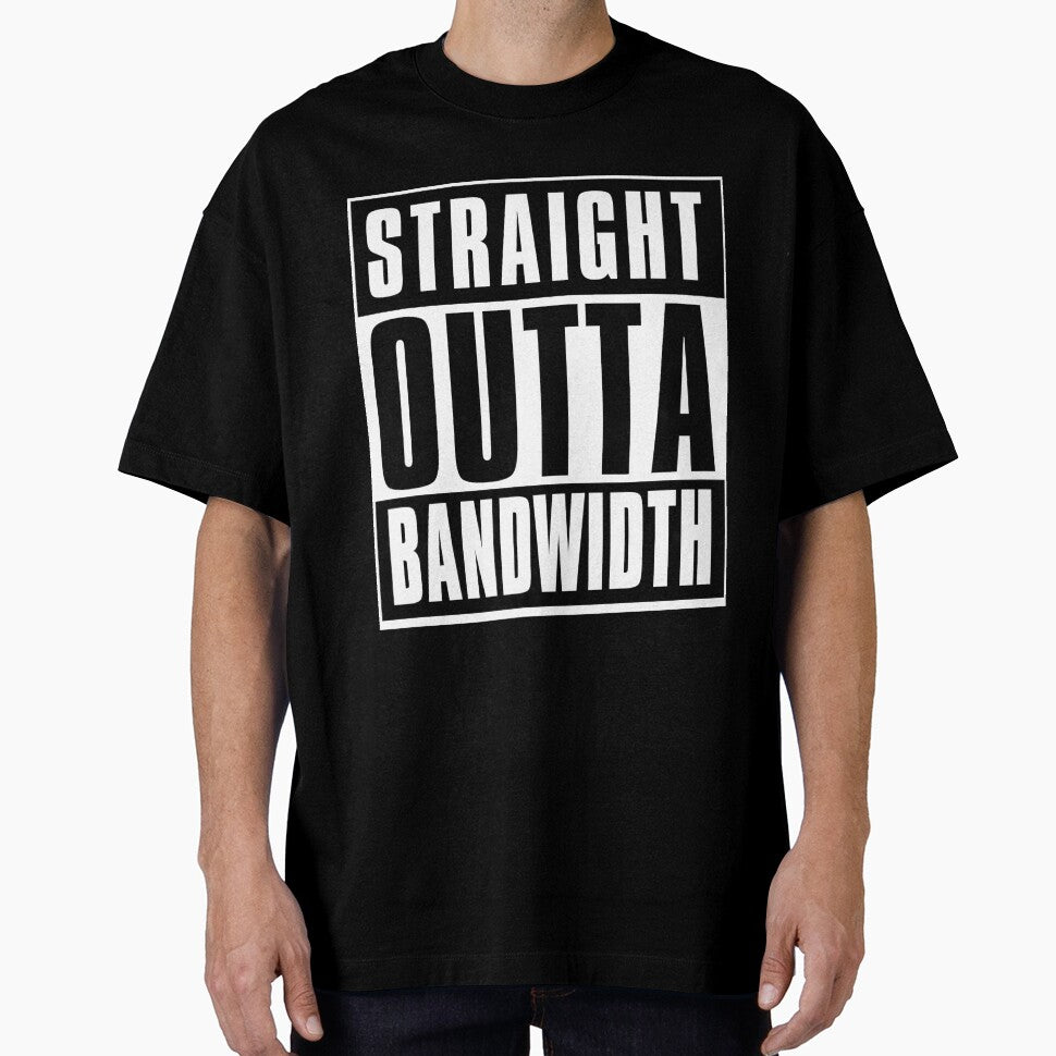 Straight Outta Bandwidth by sketchNkustom