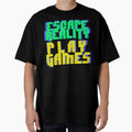 ESCAPE REALITY - PLAY GAMES by Hood 420