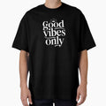 Positive Affirmations: "Good Vibes Only" by deluxedigital1