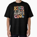 Kind Is Always Cool Groovy Retro Typography by luffy2374