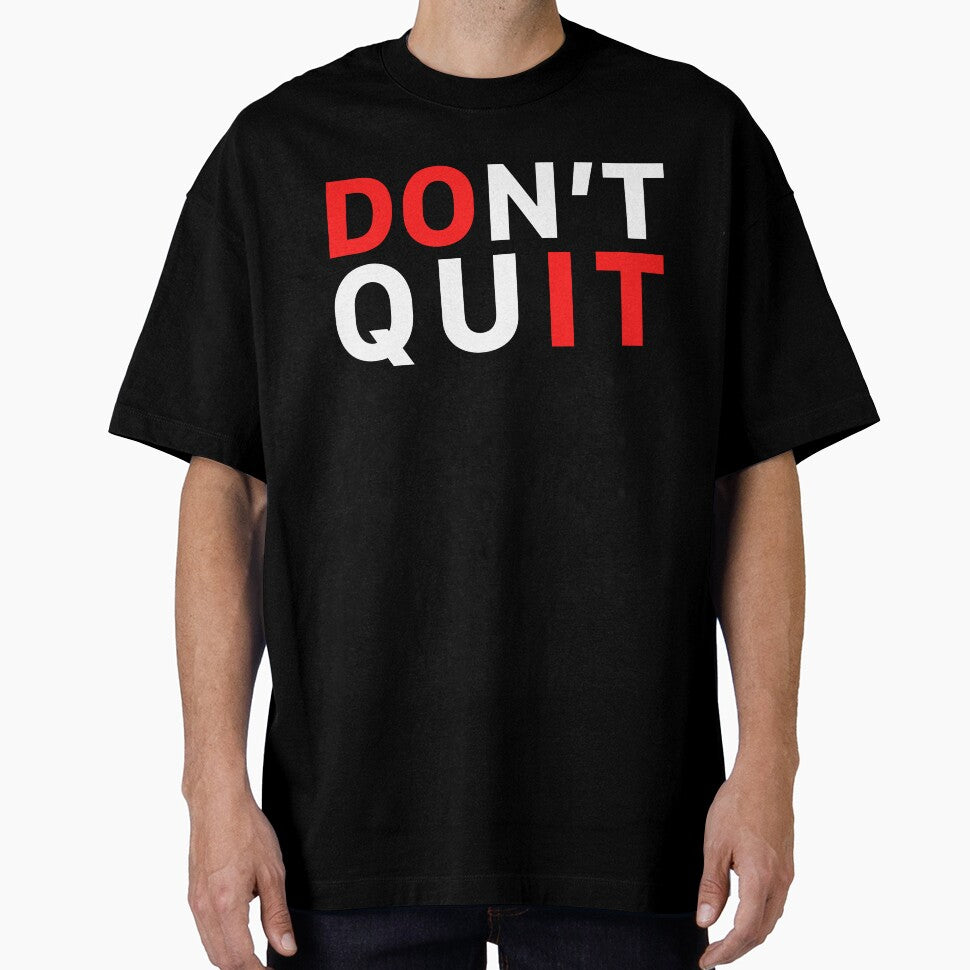 Funny Motivational Quotes Do Not Quit, Just Do It by monica1059