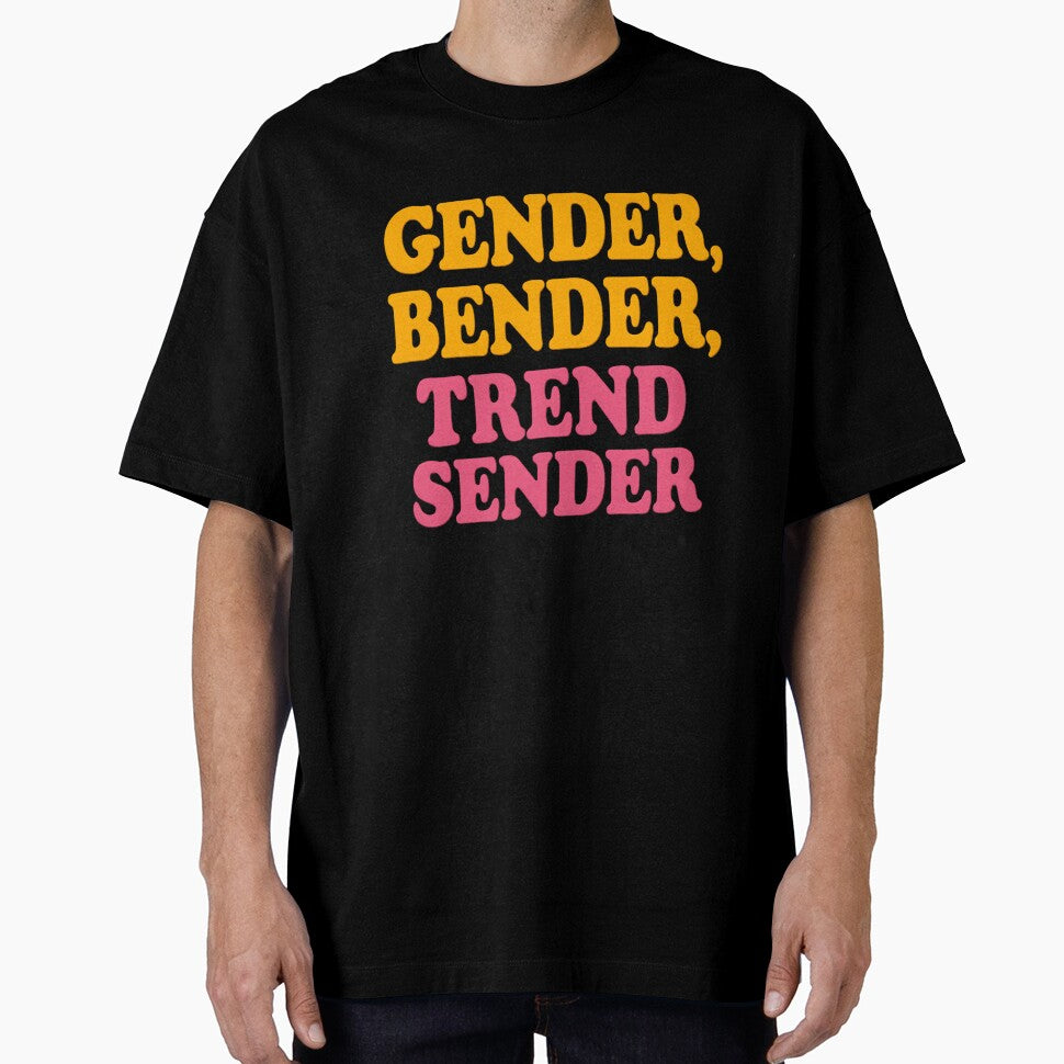 Gender Bender Trend Sender – Bold Typography by Haus Of Sin