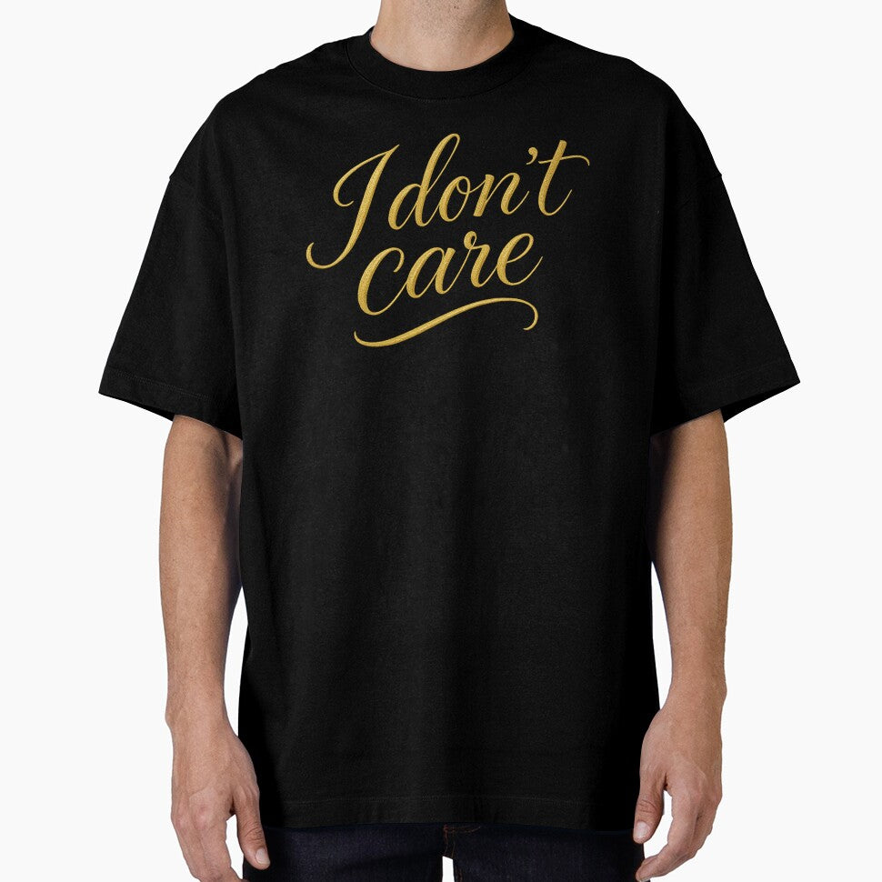 Golden Statement: I Don't Care by BlueB420
